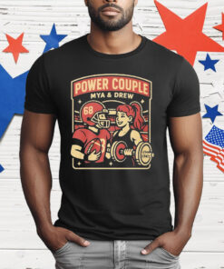 Mya Lynn Lesnar And Drew Moss Power Couple T-Shirt