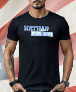 Nathan For You Shirt