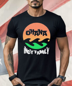 Ohana Indy Family Shirt