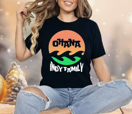 Ohana Indy Family Shirt