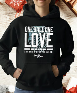 One Ball One Love Champion Basketball One ball One Love T-Shirt
