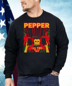 Pepper Cali Vibes 2025 Shirt