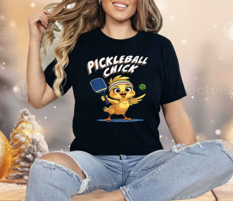 Pickleball Chick- Funny Cute Player Shirt