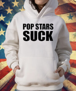 Pop Stars Suck T-Shirt