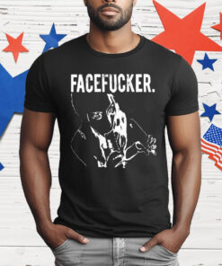 Praiseche Facefucker T-Shirt