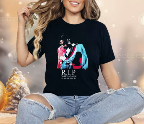 RIP Corey Adams 18 Years Old Shirt