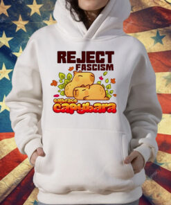 Reject Fascism Embrace Capybara T-Shirt