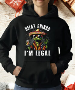 Relax Gringo I’m legal Lizard T-Shirt