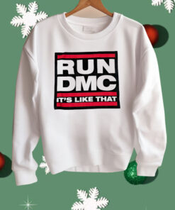 Run DMC It’s Like That Shirt