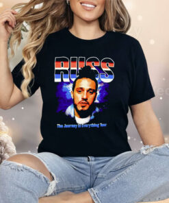Russ The Journey Is Everything Tour Shirt