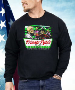Skeleton Private Pyle’s Jelly Doughnuts They’re Paying For It You Eat It Shirt