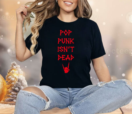 Skeleton Hand Pop Punk Isnt Dead Shirt 