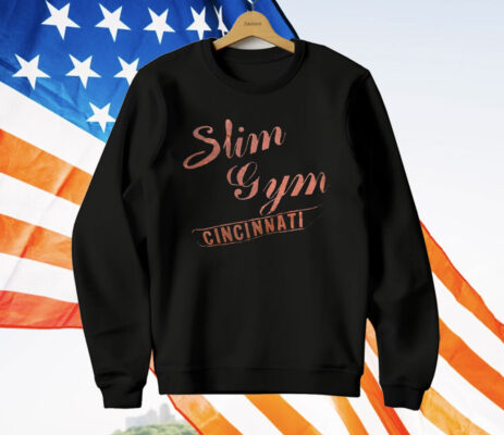 Slim Gym Cincinnati T-Shirt