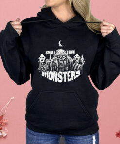 Small Town Monsters Shirt