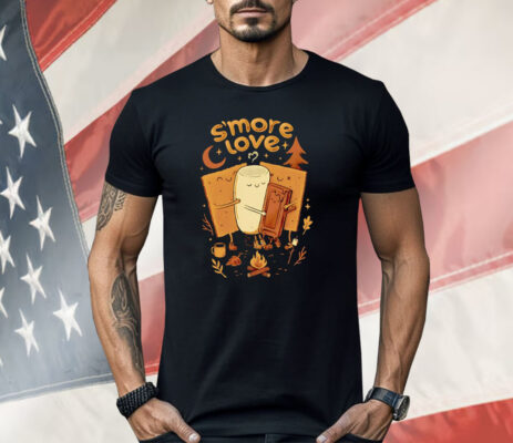 S’mores And A Campfire S’more Love Camping Shirt