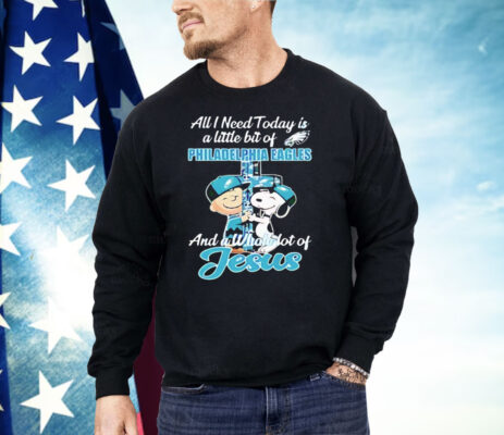 Snoopy And Charlie Brown All I Need Is Today Philadelphia Eagles Shirt