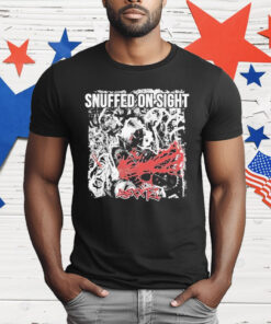 Snuffed On Sight Smoke T-Shirt