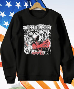 Snuffed On Sight Smoke T-Shirt