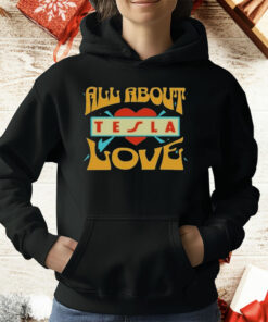 Tesla Band All About Love T-Shirt