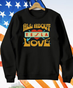 Tesla Band All About Love T-Shirt
