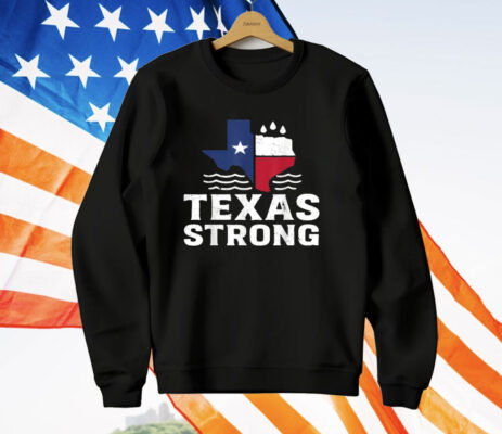 Texas Floods Strong T-Shirt