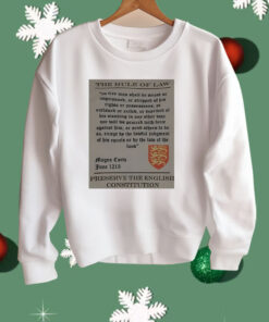 The Rule Of Law Preserve The English Constitution Shirt