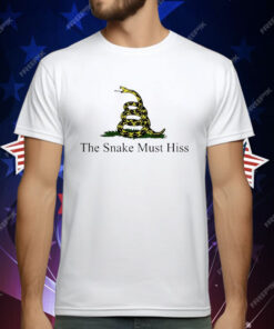 The Snake Must Hiss T-Shirt