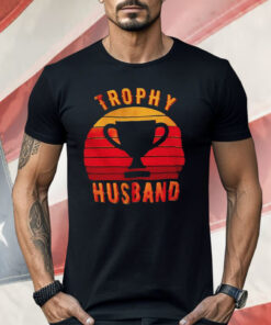Trophy Husband Vintage Shirt