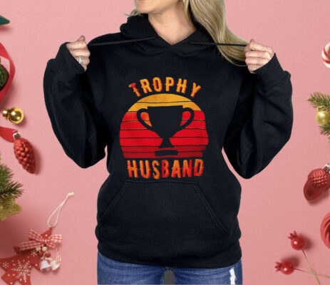 Trophy Husband Vintage Shirt