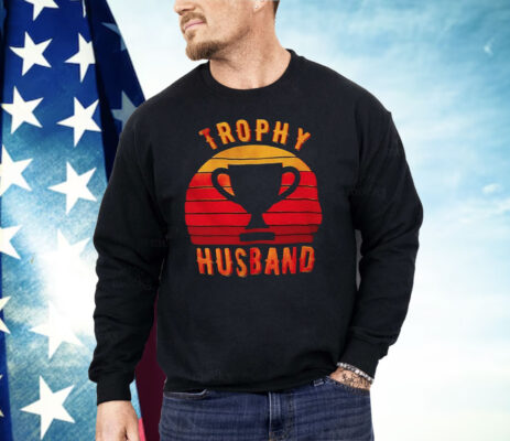 Trophy Husband Vintage Shirt
