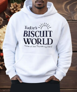 Tudor’s Biscuit World Home Of The Thundering Herd Shirt