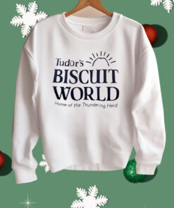 Tudor’s Biscuit World Home Of The Thundering Herd Shirt