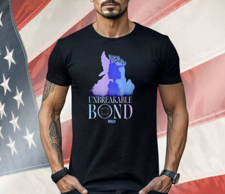 Unbreakable Bond Wicked For Good Shirt