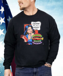 Voted Kansas City’s Favorite Restaurant Oops We Did It Again Shirt