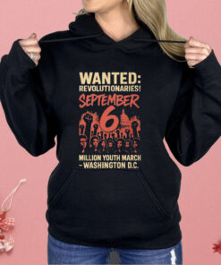 Wanted Revolutionaries September 6 Million March Washington D.c Shirt