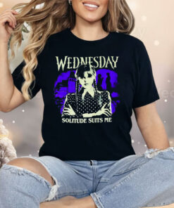 Wednesday Solitude Suits Me Shirt