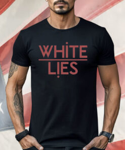 White Lies Night Light Shirt