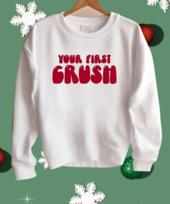 Your First Crush Shirt