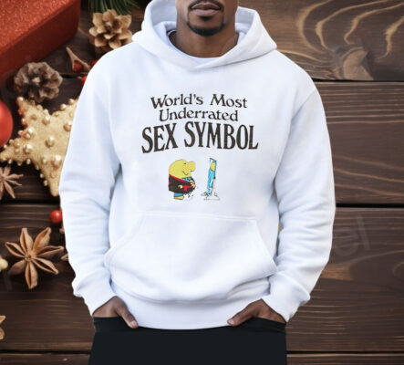 Ziggy World’s Most Underrated Sex Symbol Shirt