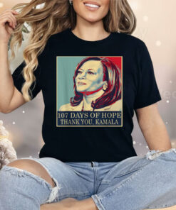 107 Days of Hope Thank You Kamala Shirt