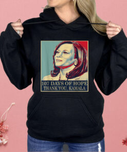 107 Days of Hope Thank You Kamala Shirt