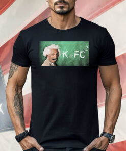 Albert Einstein K=FC2 Shirt