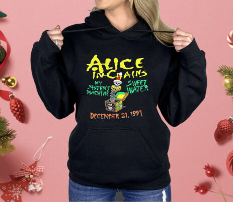 Alice In Chains My Sister’s Machine Sweetwater Shirt