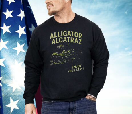 Alligator Alcatraz Enjoy Your Stay Shirt
