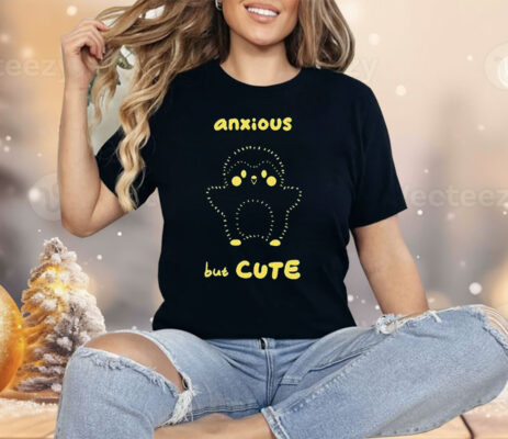 Anxious But Cute Shirt