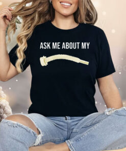 Ask Me About My Fuel Pout Shirt