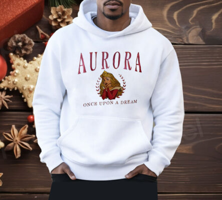 Aurora Once Upon A Dream Shirt
