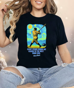 Babe Ruth Starry Night Every Strike Brings Me Closer To The Nest Home Run Shirt