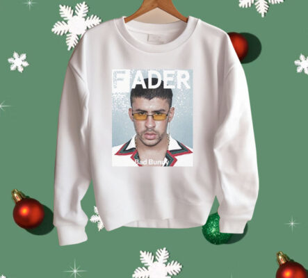 Bad Bunny Fader Shirt