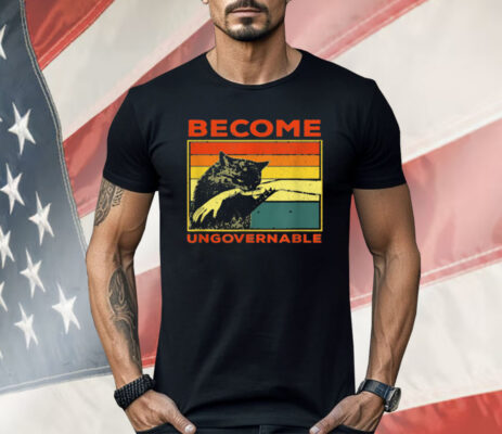 Become Ungovernable Black Cat Biting Hand Shirt